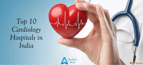 Best Cardiology Hospitals in India Best Cardiology Hospitals in India