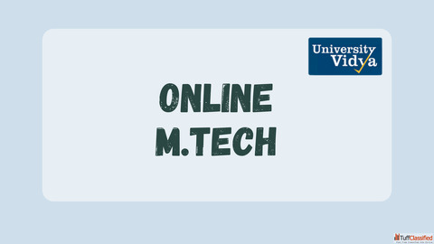 Advance Your Technical Expertise with an Online MTech Advance Your Technical Expertise with an Online MTech