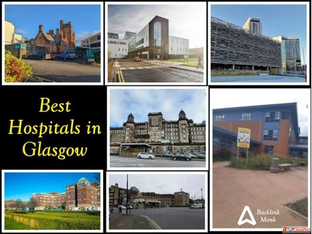 List of Best Hospitals in Glasgow Scotland List of Best Hospitals in Glasgow Scotland