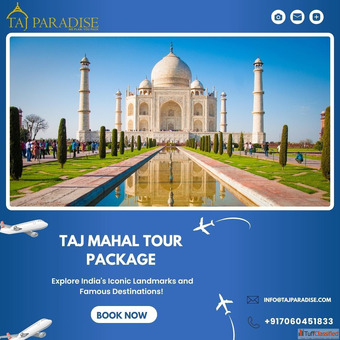 Taj Mahal Tour Packages Taj Mahal Tour Packages