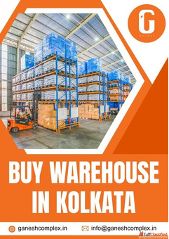 Buy Warehouse in Kolkata - Ganesh Complex Buy Warehouse in Kolkata - Ganesh Complex