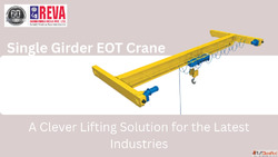 Reva cranes- trusted Eot cranes manufacturer in india