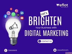 Brighten Your Business with Digital Marketing - Eflot