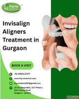 Invisalign Aligners Treatment in Gurgaon Thyme Dental