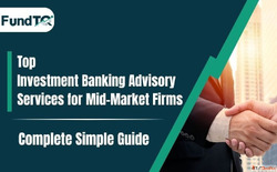 Top Investment Banking Advisory Services