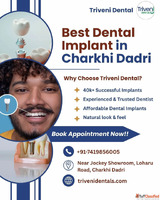 Best Dental Implant in Charkhi Dadri Triveni Dental