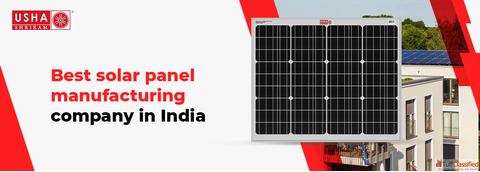 Usha Solar Leading Solar System Manufacturers in India