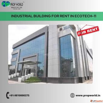 Industrial Building for Rent in Ecotech11 Greater Noida 9810000375