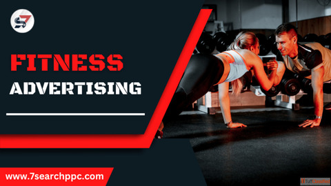 Promote Health and Fitness Services with 7Search PPC