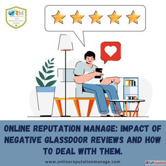 Online Reputation Manage Impact of Negative Glassdoor Reviews and how to deal with them