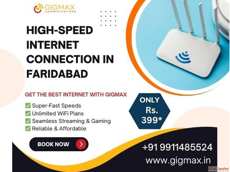 High Speed Internet Connection in Faridabad - Gigmax