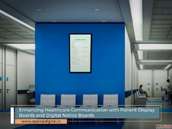Enhancing Healthcare Communication with Patient Display Boar...