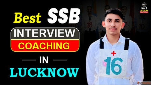 Join Best SSB Interview Coaching in Lucknow Today