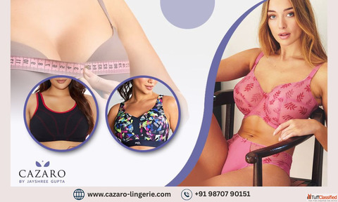 Comfort with Cazaro Lingerie Custom Bra Fitting Expert