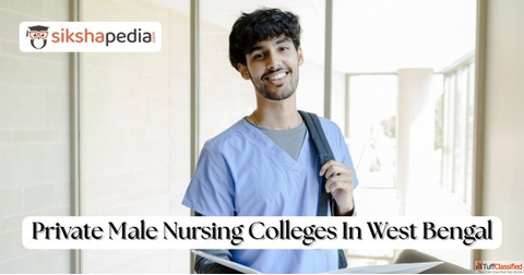 Top Private GNM Nursing Colleges for Male Students in West Bengal