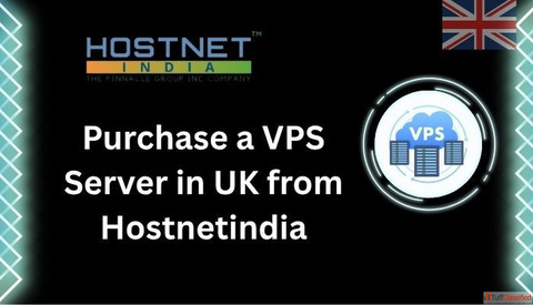 Purchase a VPS Server in UK from Hostnetindia