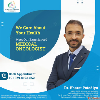 Best Medical Oncologist in Hyderabad Best Cancer Specialist in Hyderabad - Dr.Bharat Patodiya