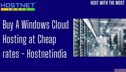 Buy A Windows Cloud Hosting at Cheap rates - Hostnetindia