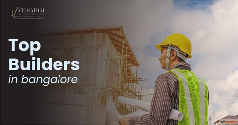 Top Builders in Bangalore