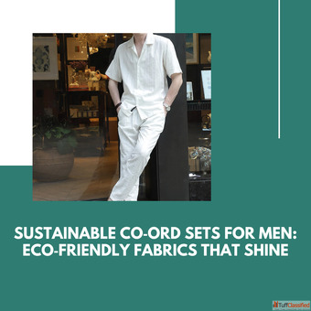 Sustainable Coord Sets for Men EcoFriendly Fabrics that Shine