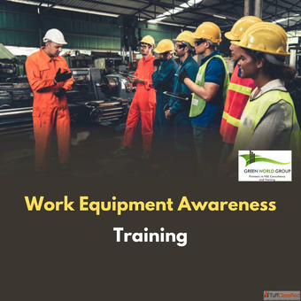Why Work Equipment Awareness Training Is Crucial for Workplace Safety