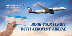 Aeroflot Flight Ticket Booking at Low Price