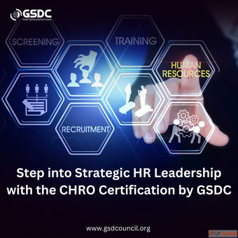Step into Strategic HR Leadership with the CHRO Certification by GSDC