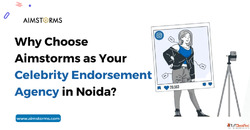 Top Celebrity Endorsement Agency in Noida - Aimstorms