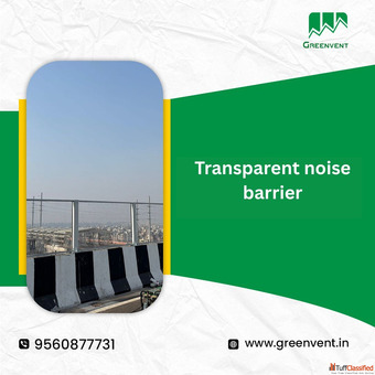Best Transparent Noise Barrier Solutions