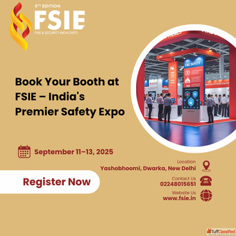 Book Your Booth at FSIE - India's Premier Fire Security Expo 2025