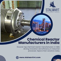 Top-Quality Chemical Reactor Manufacturers - Now Serving Sau...