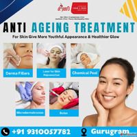 Anti-Aging Treatments in Gurugram - Look Younger Naturally