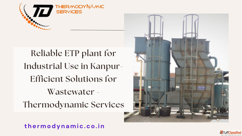 Reliable ETP plant for Industrial Use in Kanpur- Efficient Solutions for Wastewater - Thermodynamic 