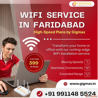 WiFi Service in Faridabad - Ultra-Fast Internet Plans by Gigmax