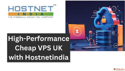 High-Performance Cheap VPS UK with Hostnetindia
