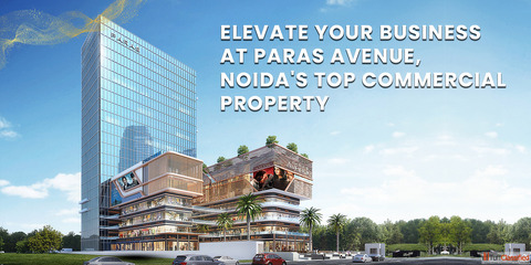 Best Commercial Property In Noida Paras Avenue
