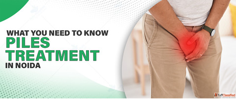 Advanced Piles Treatment at Top Laparoscopic Hospital in Greater Noida