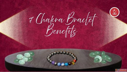 7 Chakra Bracelet Benefits for Energy Alignment and Healing