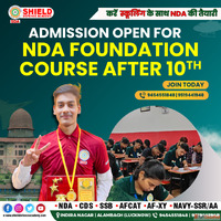 NDA Foundation Course after 10th Join Today at Shield defenc...