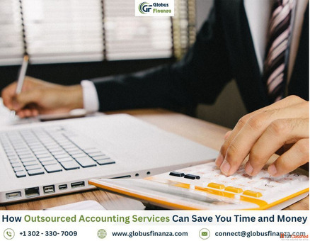 How Outsourced Accounting Services Can Save You Time and Money
