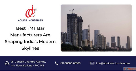 Best TMT Bar Manufacturers Are Shaping India's Modern Skylines