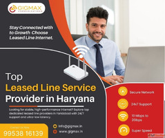 Top Leased Line Service Provider in Haryana - Gigmax