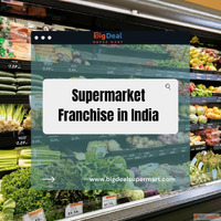 How to Select the Right Supermarket Franchise in India for L...