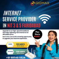 Best Internet Service Provider in NIT 3 5 Faridabad - Gigmax...