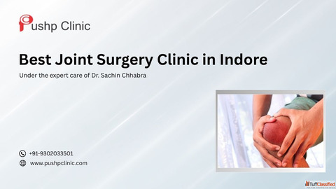 Best Joint Surgery Clinic in Indore - Dr. Sachin Chhabra