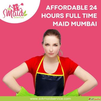 24 Hours Maid Service in Mumbai - SVK Maid Service