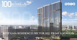 BPTP Gaia Residences Sector 102 Prime Location