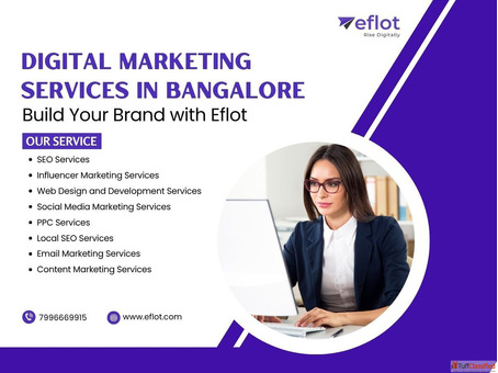 Best Digital Marketing Agency in Bangalore - Eflot