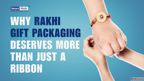 Why Rakhi Gift Packaging Deserves More Than Just a Ribbon