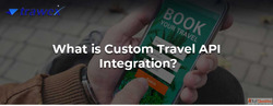 Custom Travel API Integration